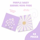 square memo pad purple daisy 2 -YO